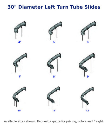 RTS 30" Left Turn Tube Slide - all sizes at a glance